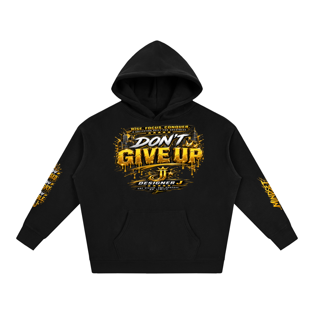 Dont Give Up Oversize Fleeced Hoodie